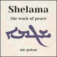 Shelama - The Work of Peace